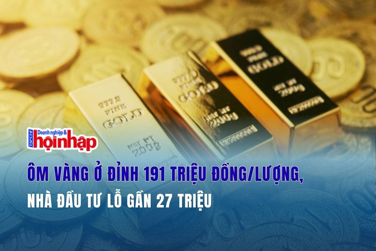 Ôm vàng ở đỉnh 191 triệu đồng/lượng, nhà đầu tư lỗ gần 27 triệu