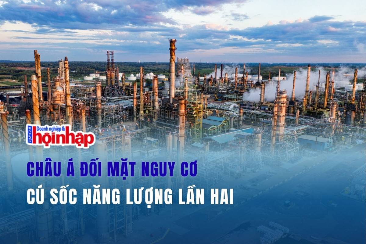 Châu Á đối mặt nguy cơ cú sốc năng lượng lần hai