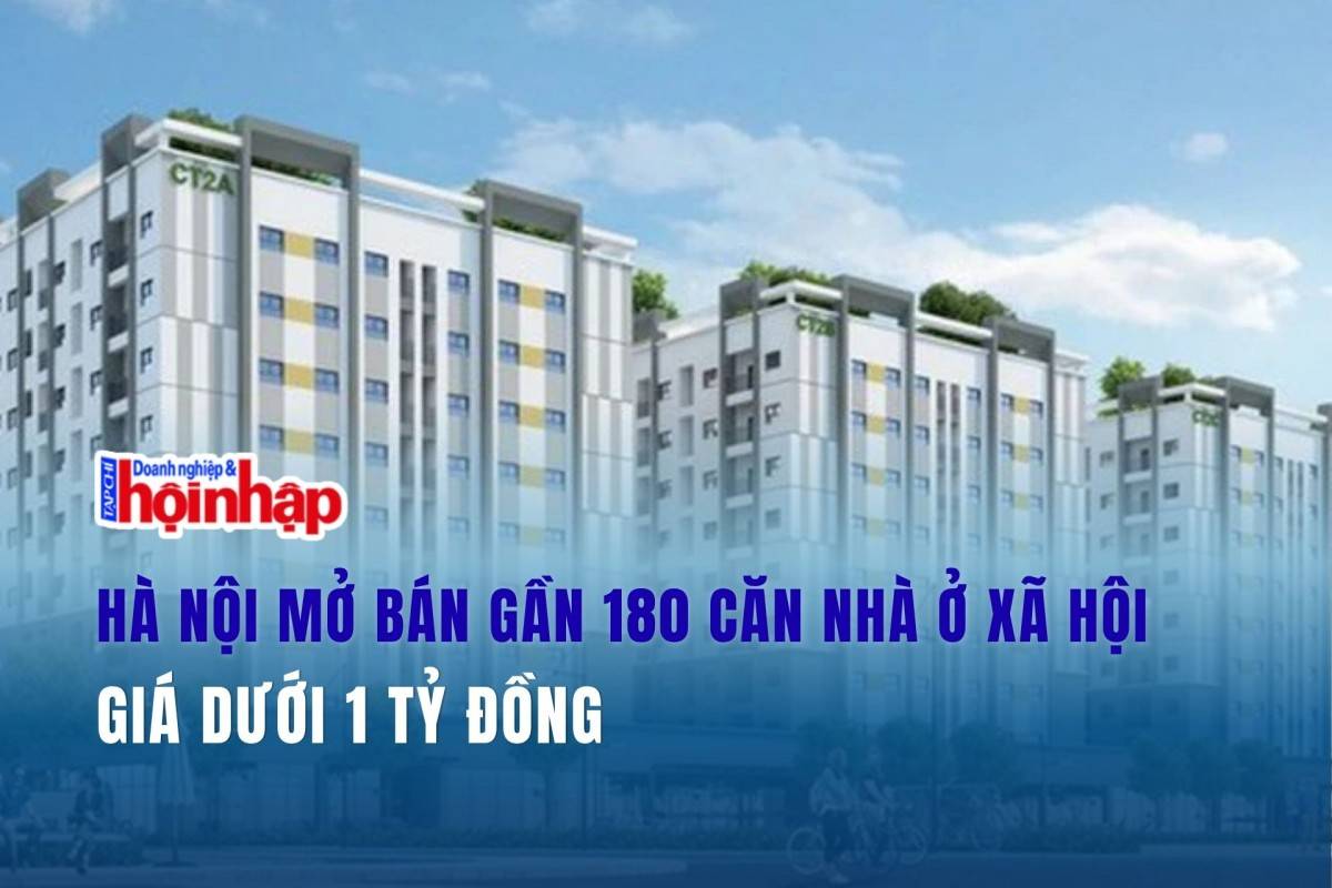 Hà Nội mở bán gần 180 căn nhà ở xã hội giá dưới 1 tỷ đồng