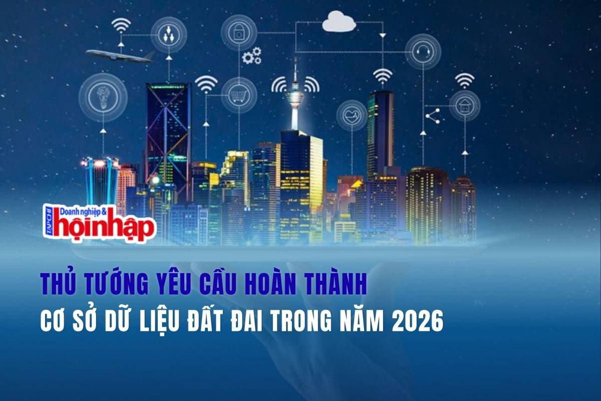 Thủ tướng yêu cầu hoàn thành cơ sở dữ liệu đất đai trong năm 2026