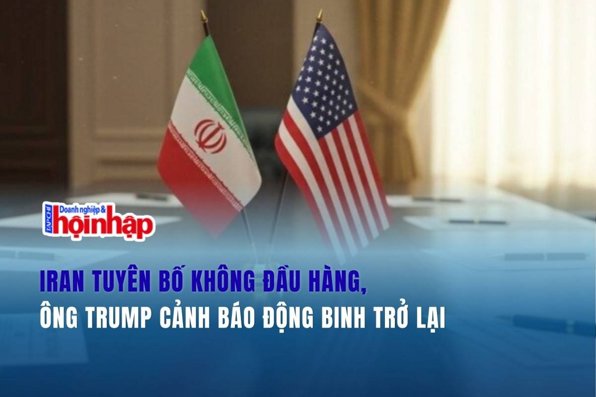 Iran tuyên bố không đầu hàng, ông Trump cảnh báo động binh trở lại