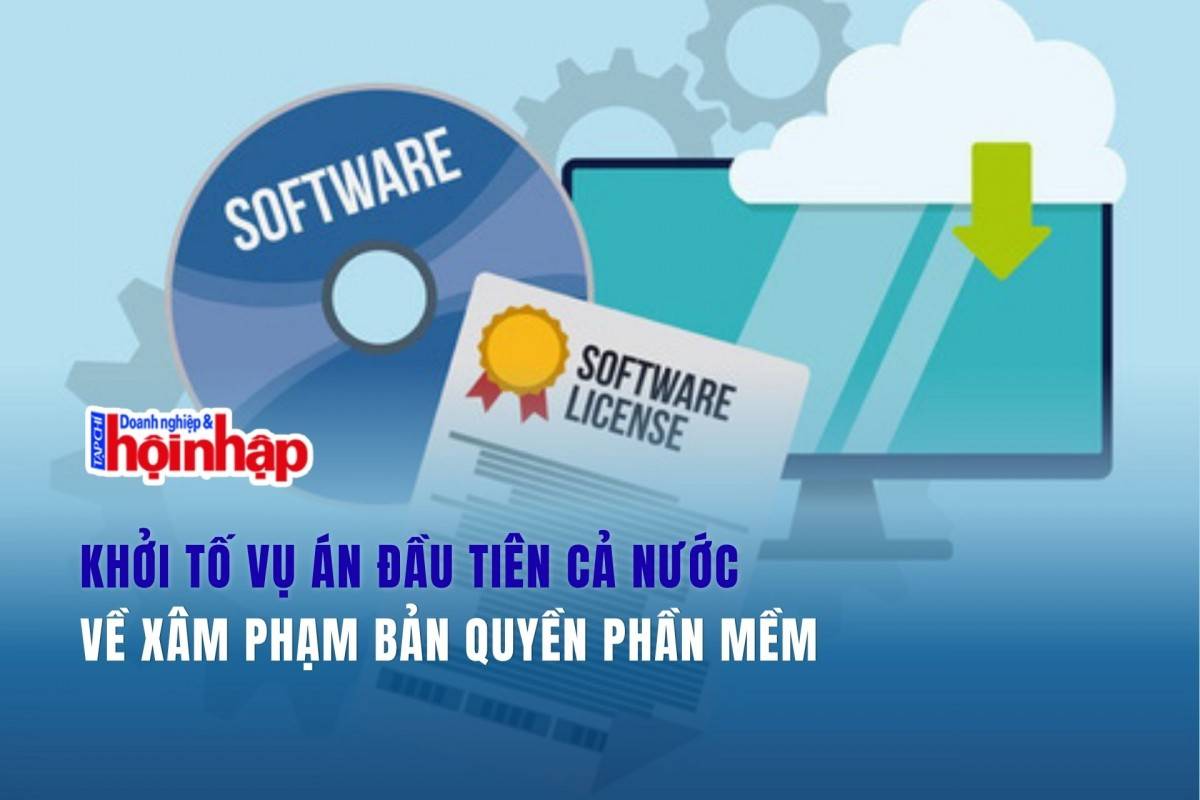 Khởi tố vụ án đầu tiên cả nước về xâm phạm bản quyền phần mềm