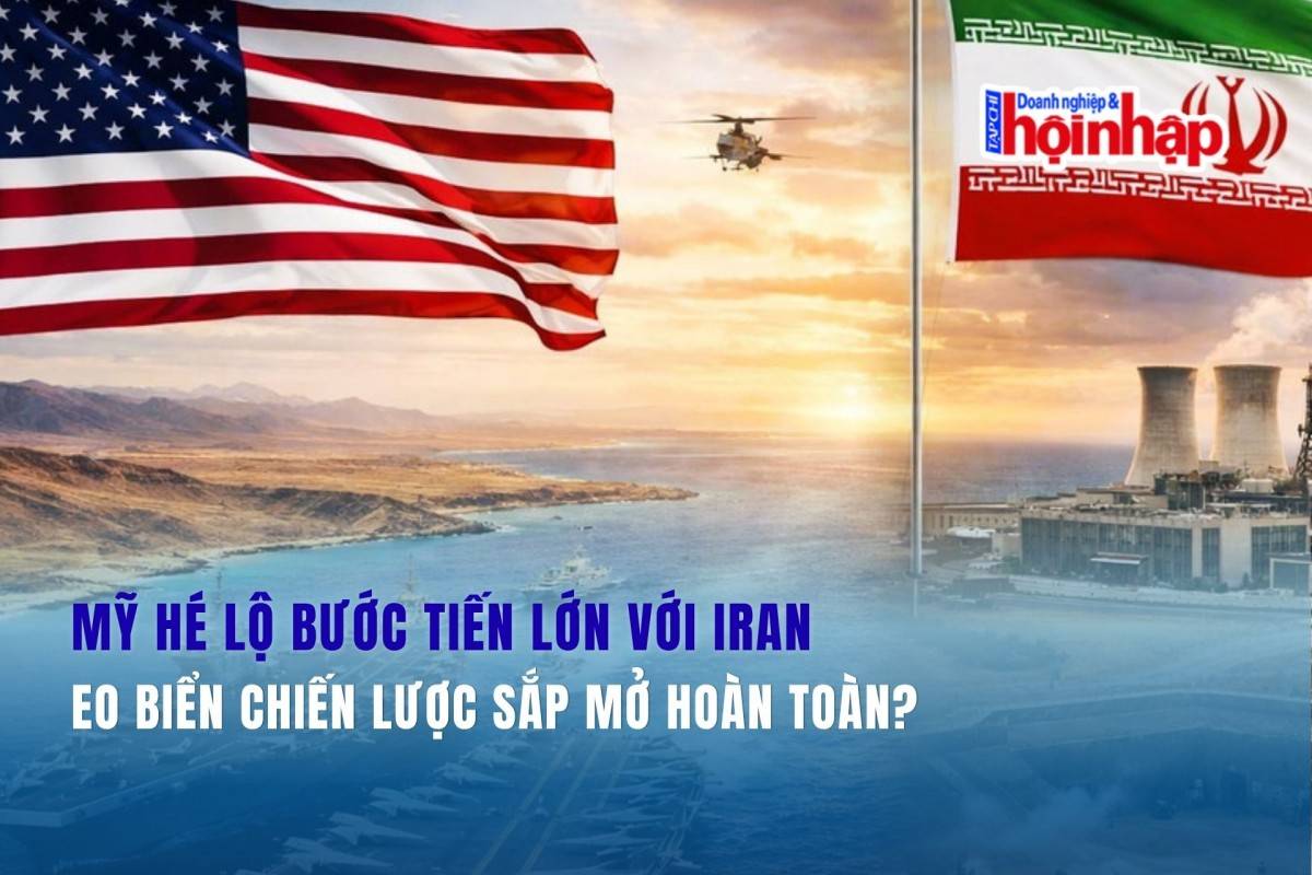 Mỹ hé lộ bước tiến lớn với Iran, eo biển chiến lược sắp mở hoàn toàn?